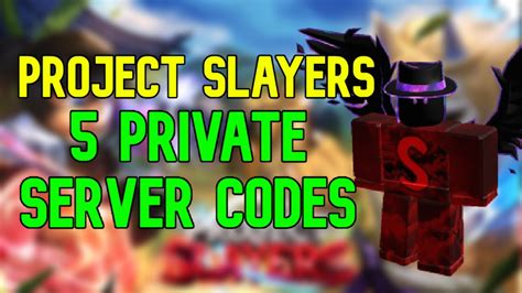 project slayer private server codes|Project Slayers Private Server Codes (September .
